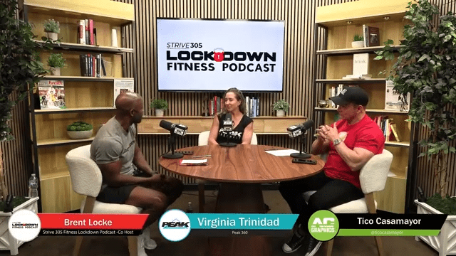 Strive 305 Fitness Podcast: Virginia Trinidad of Peak 360 on Nutrition, Strength & Women’s Fitness